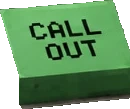 CALL OUT